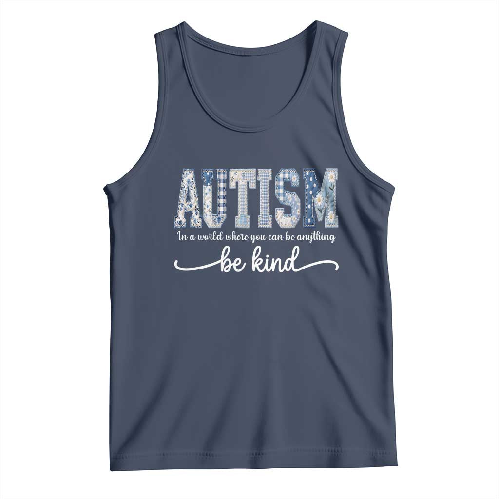 Autism Acceptance Tank Top In A World Where You Can Be Anything Be Kind TS14 Navy Print Your Wear