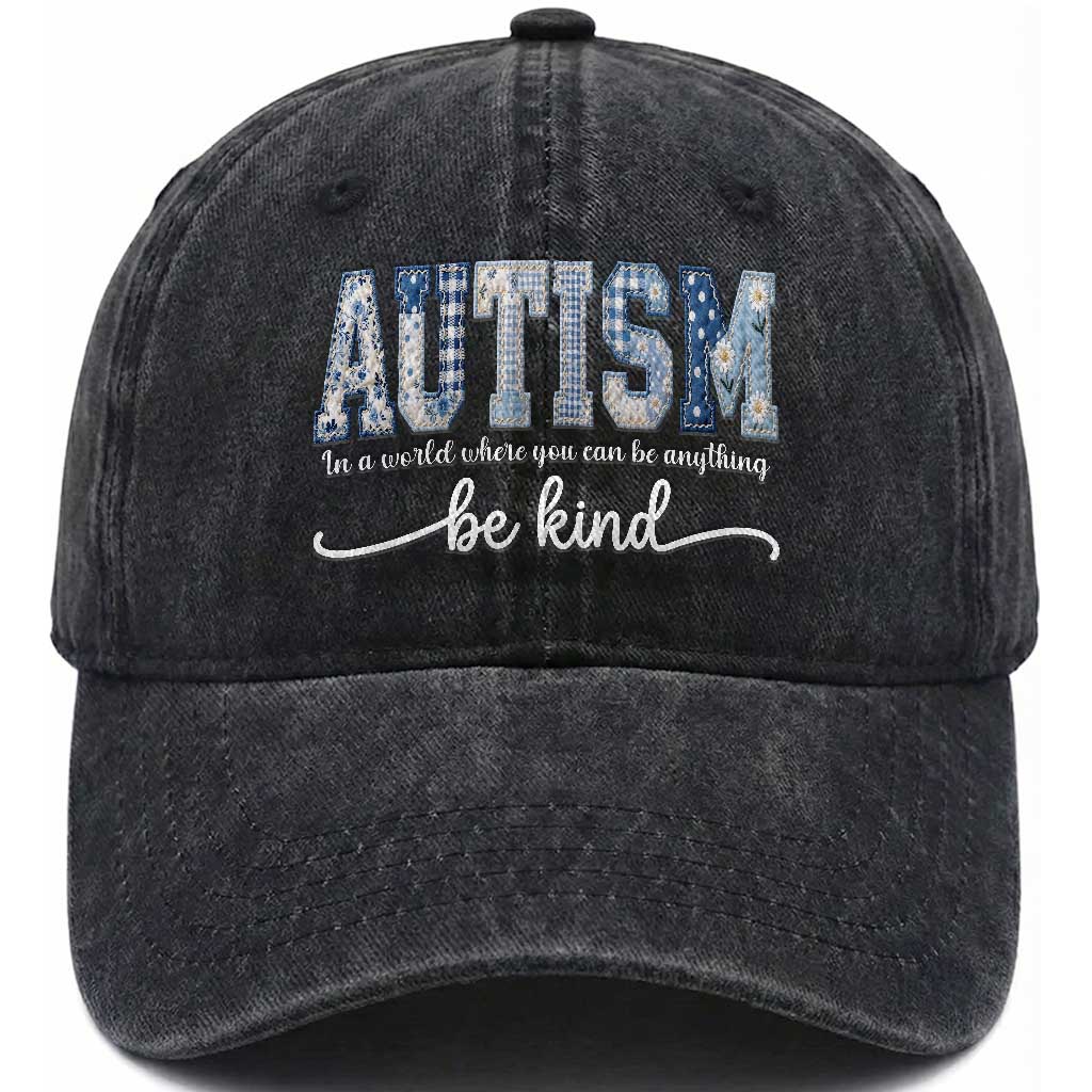 Autism Acceptance Washed Cotton Baseball Cap In A World Where You Can Be Anything Be Kind TS14 Print Your Wear