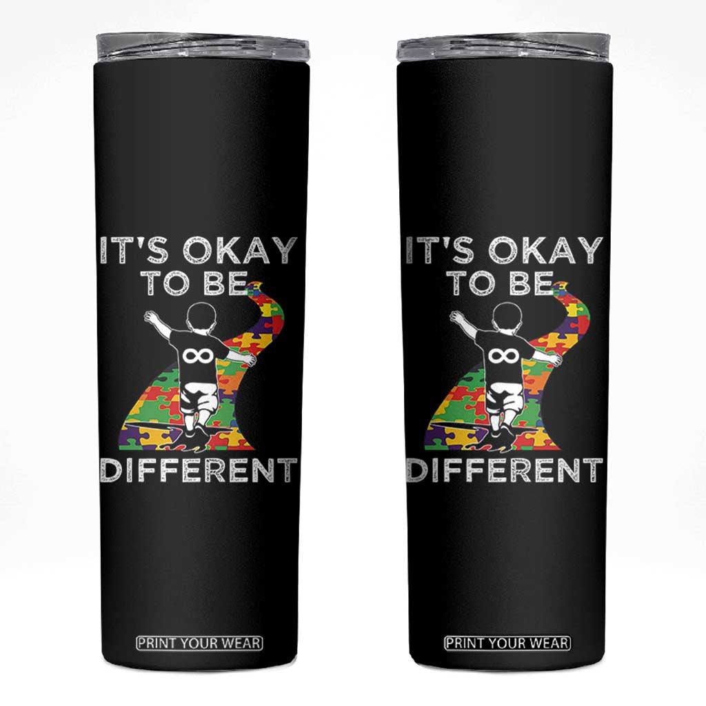 Autism Acceptance Skinny Tumbler It's Okay To Be Different TS14 Black Print Your Wear