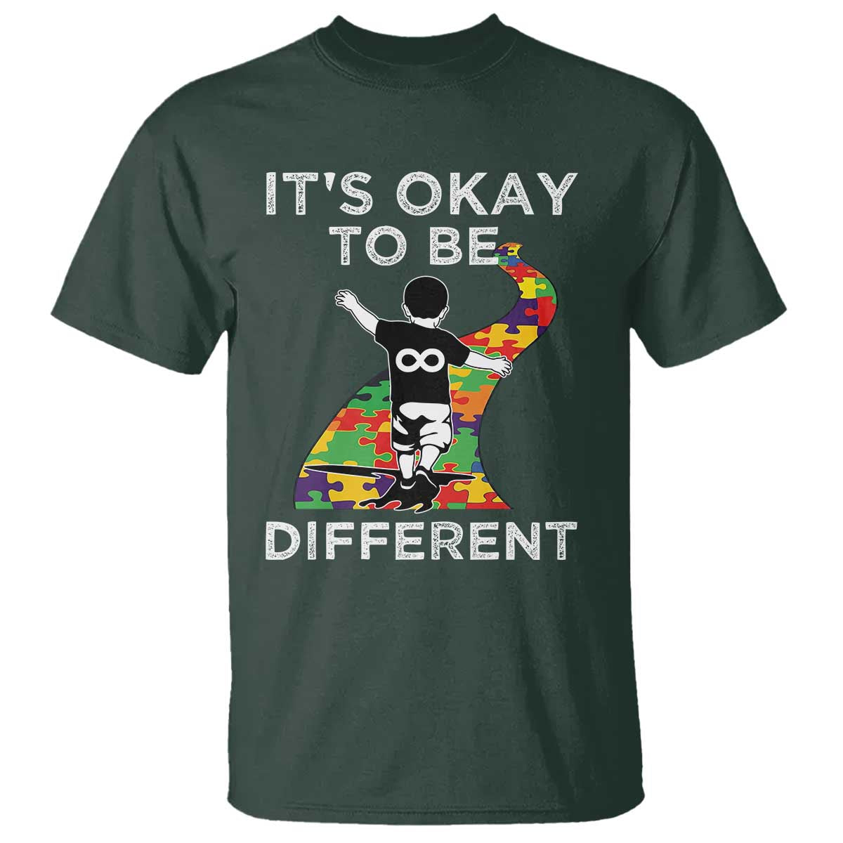 Autism Acceptance T Shirt It's Okay To Be Different TS14 Dark Forest Green Print Your Wear