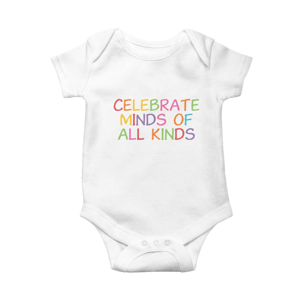 Autism Acceptance Baby Onesie Celebrate Minds of All Kinds TS14 White Print Your Wear