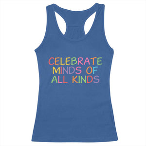 Autism Acceptance Racerback Tank Top Celebrate Minds of All Kinds TS14 Royal Blue Print Your Wear
