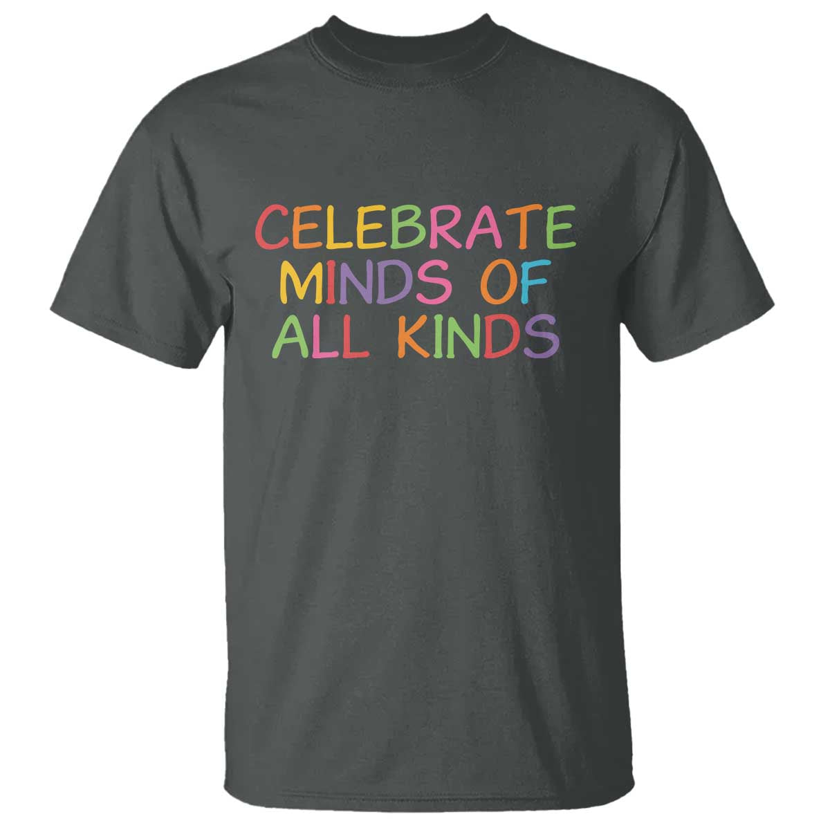 Autism Acceptance T Shirt Celebrate Minds of All Kinds TS14 Dark Heather Print Your Wear