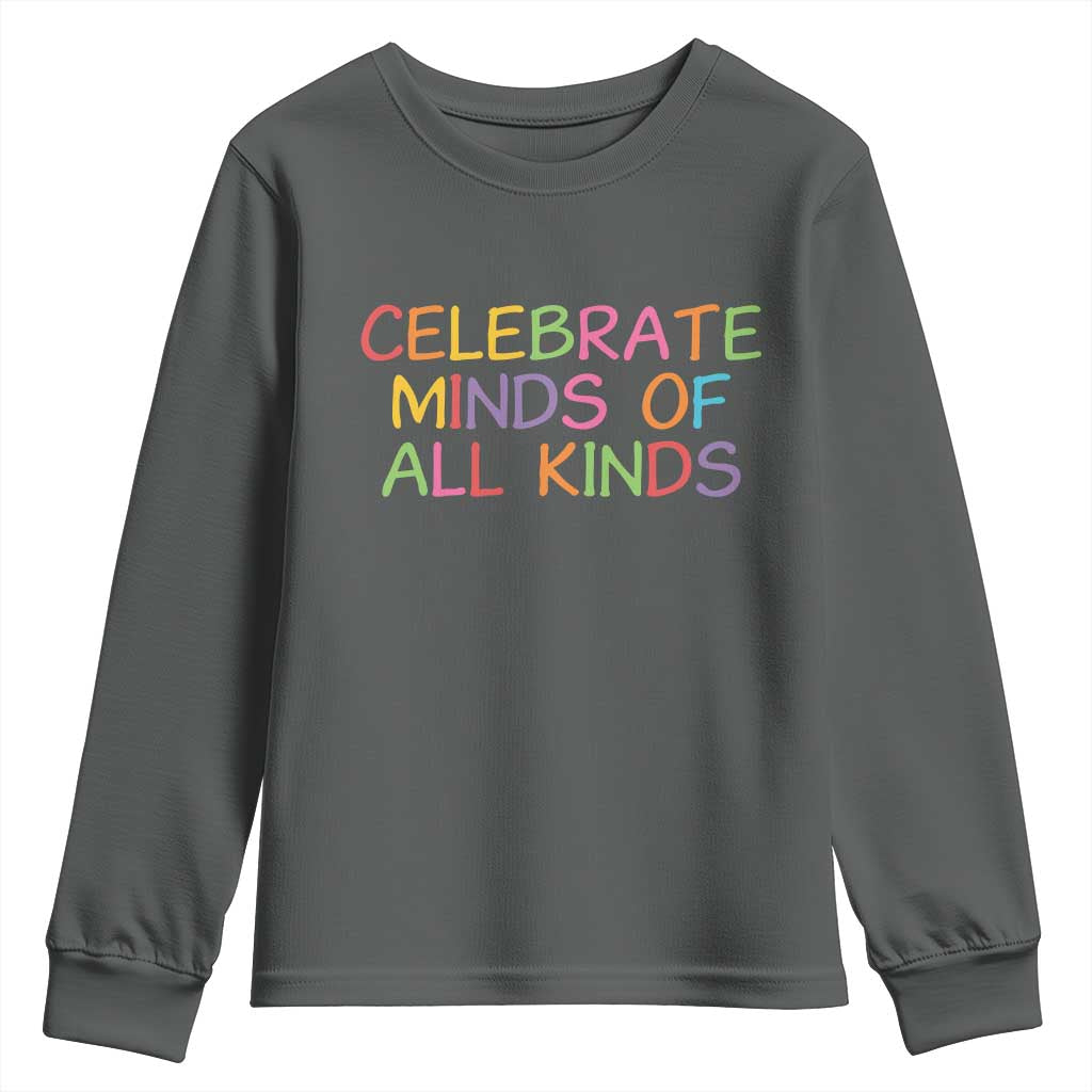 Autism Acceptance Youth Sweatshirt Celebrate Minds of All Kinds TS14 Dark Heather Print Your Wear