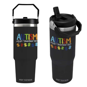 Autism Acceptance Flip Straw Tumbler Accept Understand Love Special Education Teacher Gift TS14 One Size: 30 oz Black Print Your Wear