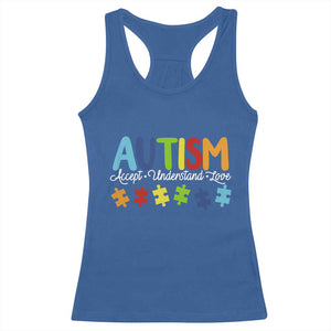 Autism Acceptance Racerback Tank Top Accept Understand Love Special Education Teacher Gift TS14 Royal Blue Print Your Wear