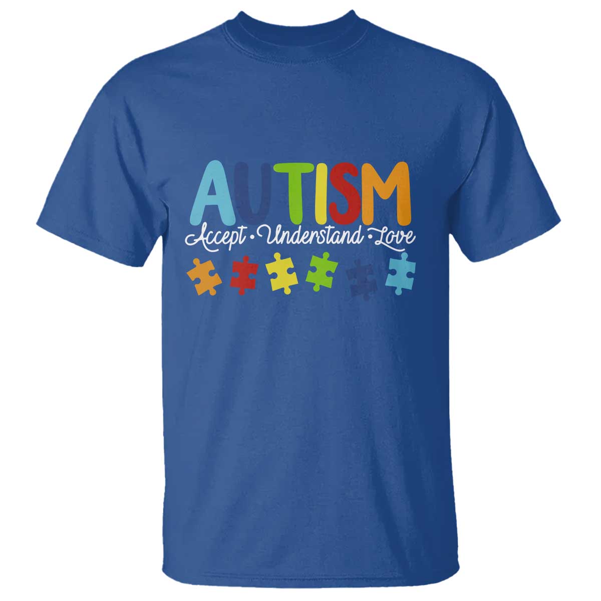 Autism Acceptance T Shirt Accept Understand Love Special Education Teacher Gift TS14 Royal Blue Print Your Wear