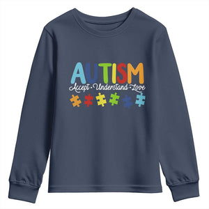 Autism Acceptance Youth Sweatshirt Accept Understand Love Special Education Teacher Gift TS14 Navy Print Your Wear