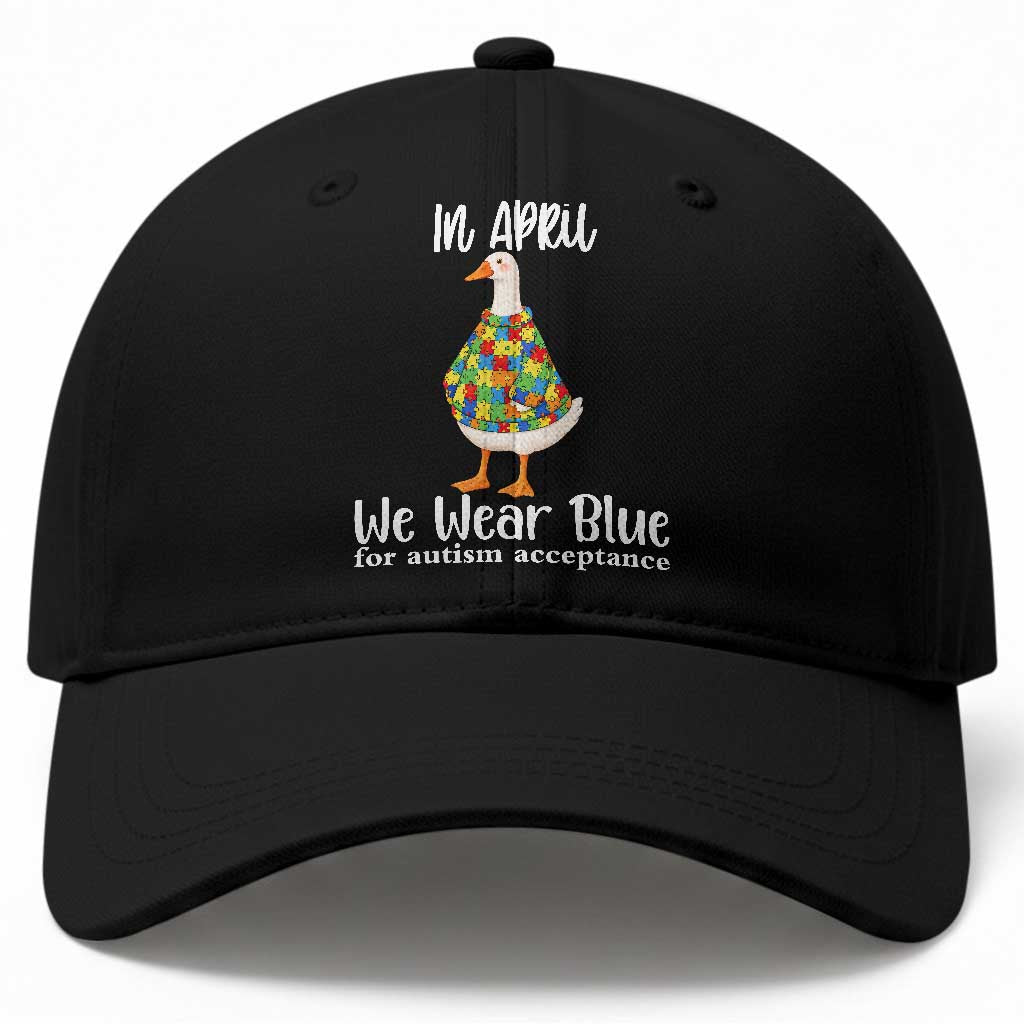 Funny Silly Goose Neurodivergent Support Baseball Cap In April We Wear Blue For Autism Acceptance TS14 Print Your Wear