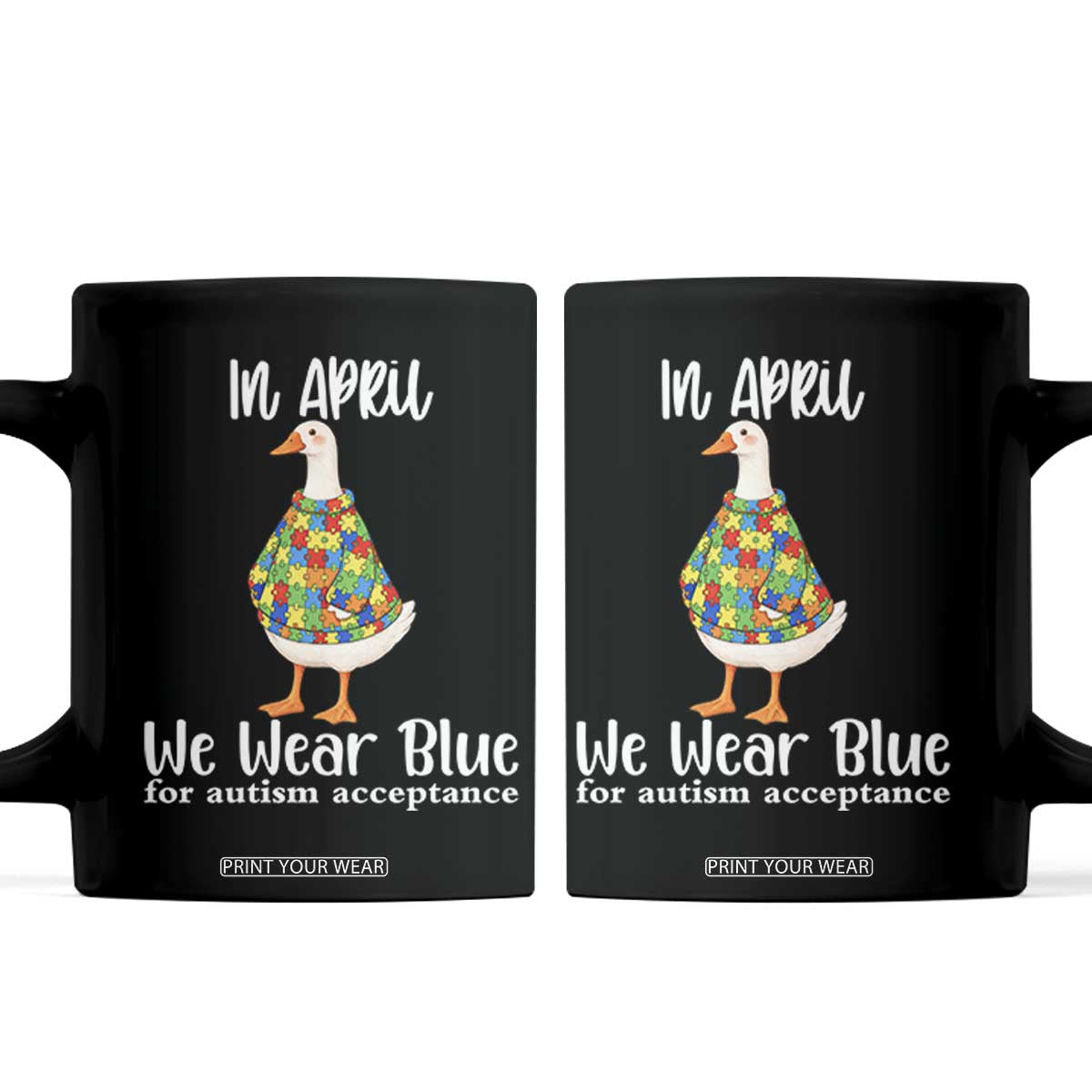 Funny Silly Goose Neurodivergent Support Coffee Mug In April We Wear Blue For Autism Acceptance TS14 Black Print Your Wear