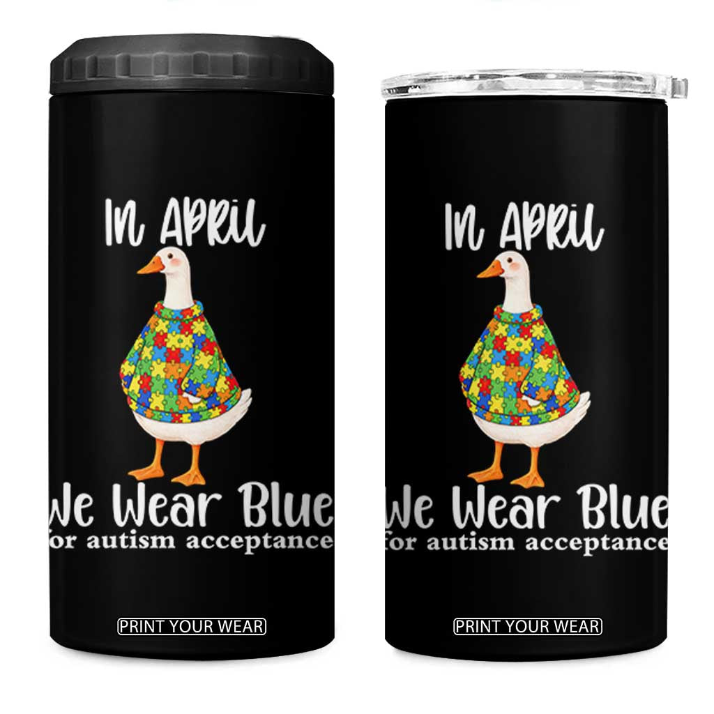 Funny Silly Goose Neurodivergent Support 4 in 1 Can Cooler Tumbler In April We Wear Blue For Autism Acceptance TS14 One Size: 16 oz Black Print Your Wear