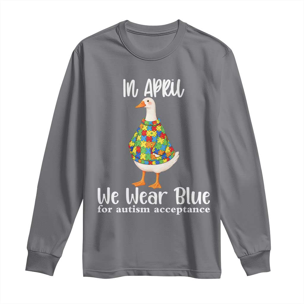 Funny Silly Goose Neurodivergent Support Long Sleeve Shirt In April We Wear Blue For Autism Acceptance TS14 Charcoal Print Your Wear