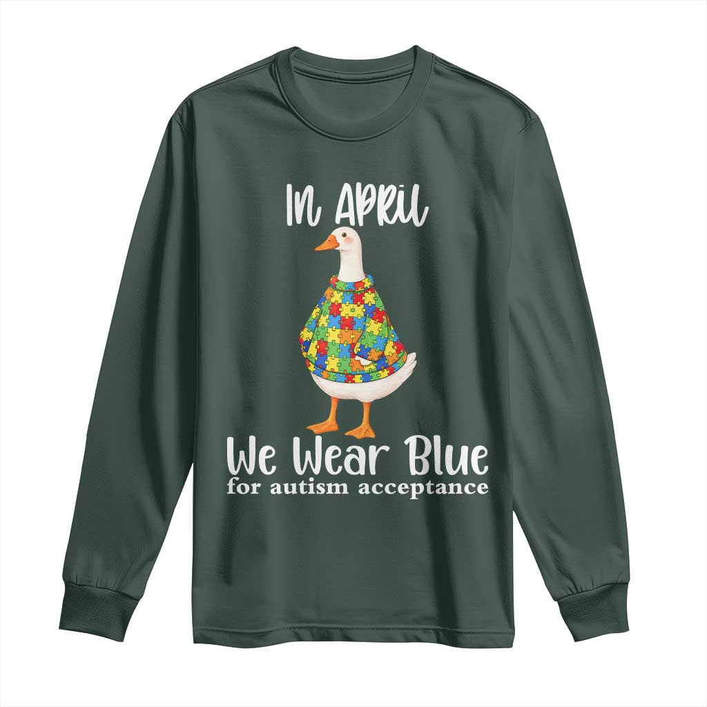 Funny Silly Goose Neurodivergent Support Long Sleeve Shirt In April We Wear Blue For Autism Acceptance TS14 Dark Forest Green Print Your Wear