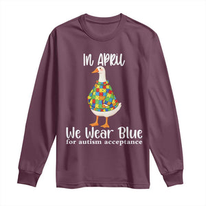 Funny Silly Goose Neurodivergent Support Long Sleeve Shirt In April We Wear Blue For Autism Acceptance TS14 Maroon Print Your Wear