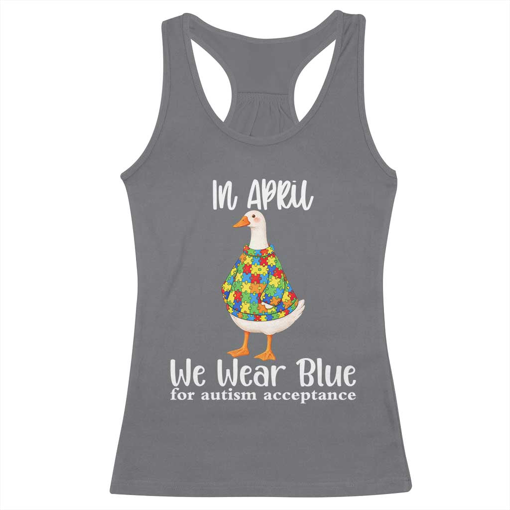 Funny Silly Goose Neurodivergent Support Racerback Tank Top In April We Wear Blue For Autism Acceptance TS14 Charcoal Print Your Wear