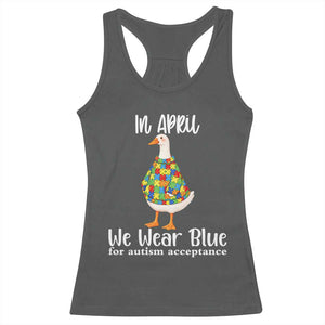Funny Silly Goose Neurodivergent Support Racerback Tank Top In April We Wear Blue For Autism Acceptance TS14 Dark Heather Print Your Wear