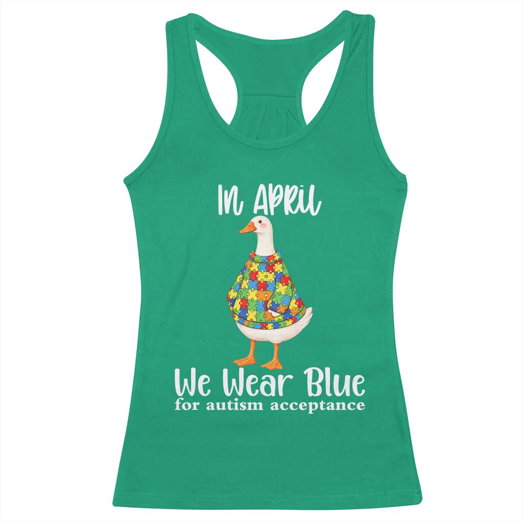 Funny Silly Goose Neurodivergent Support Racerback Tank Top In April We Wear Blue For Autism Acceptance TS14 Irish Green Print Your Wear