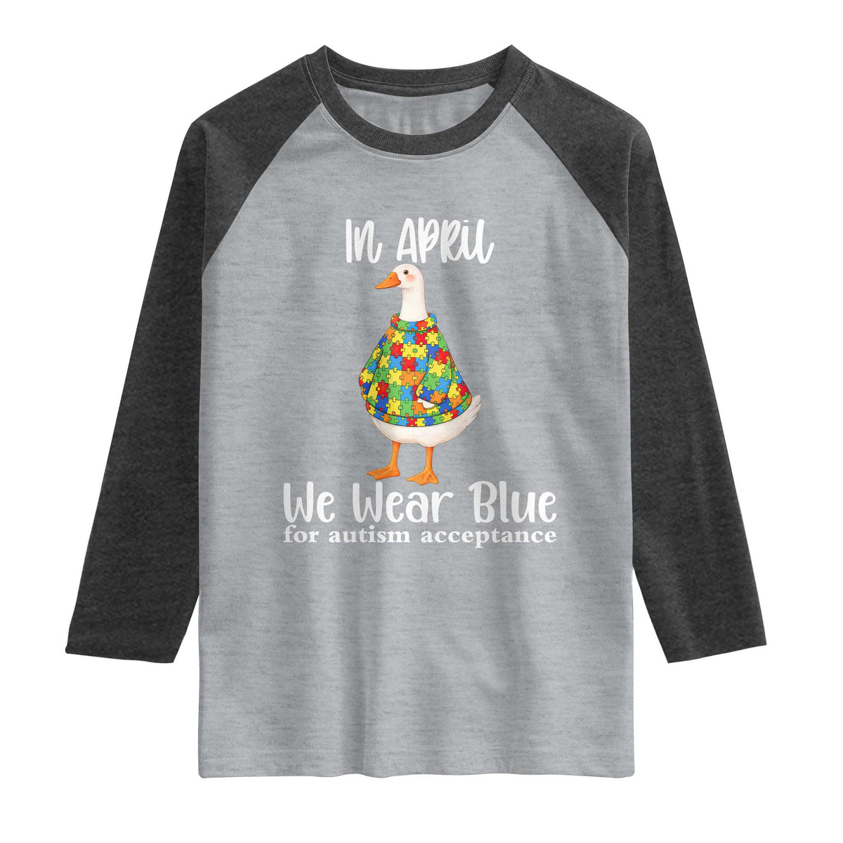 Funny Silly Goose Neurodivergent Support Raglan Shirt In April We Wear Blue For Autism Acceptance TS14 Heather Gray Heather Charcoal Print Your Wear