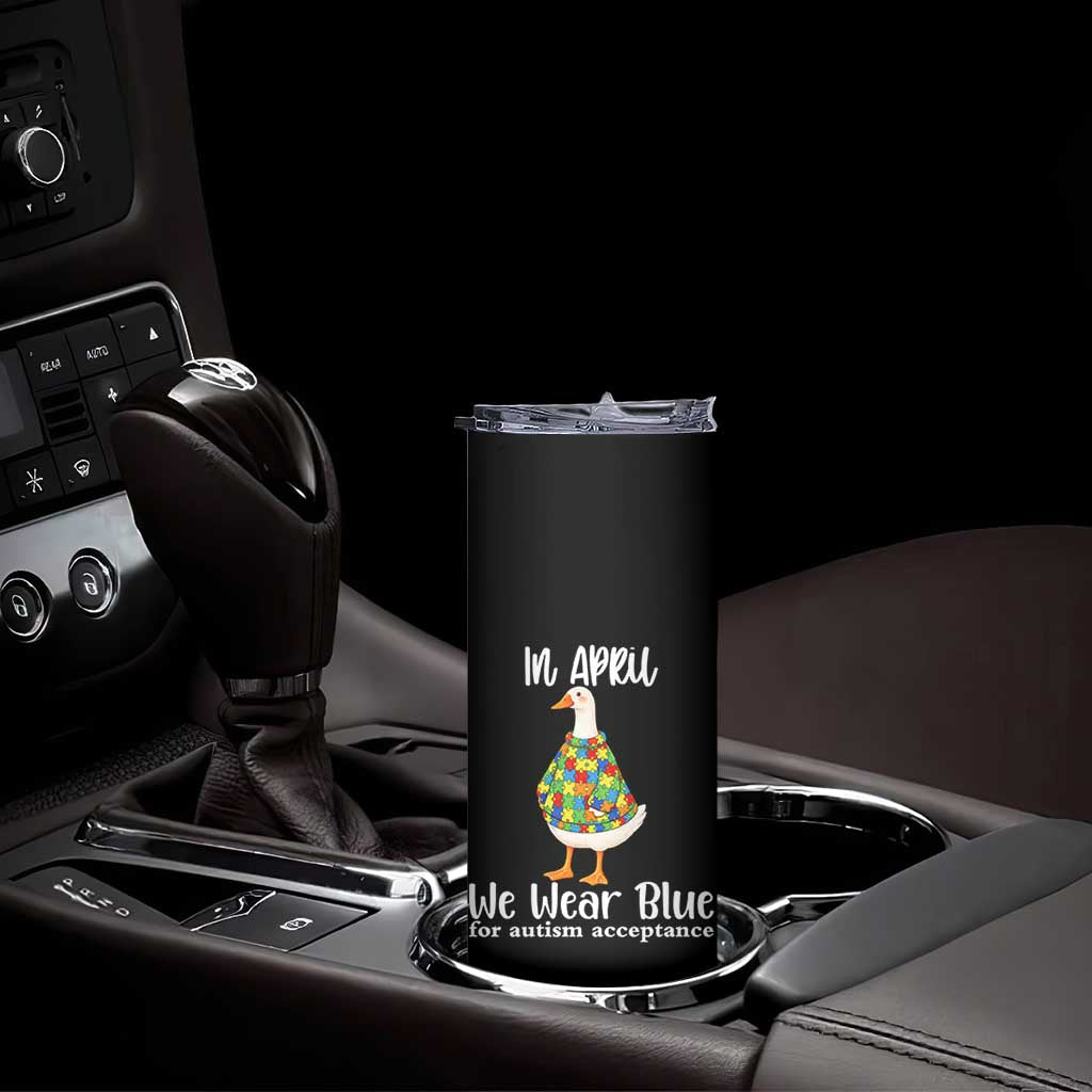 Funny Silly Goose Neurodivergent Support Skinny Tumbler In April We Wear Blue For Autism Acceptance TS14 Print Your Wear