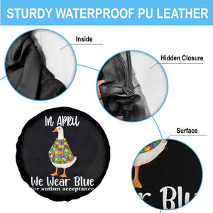 Funny Silly Goose Neurodivergent Support Spare Tire Cover In April We Wear Blue For Autism Acceptance TS14 Print Your Wear