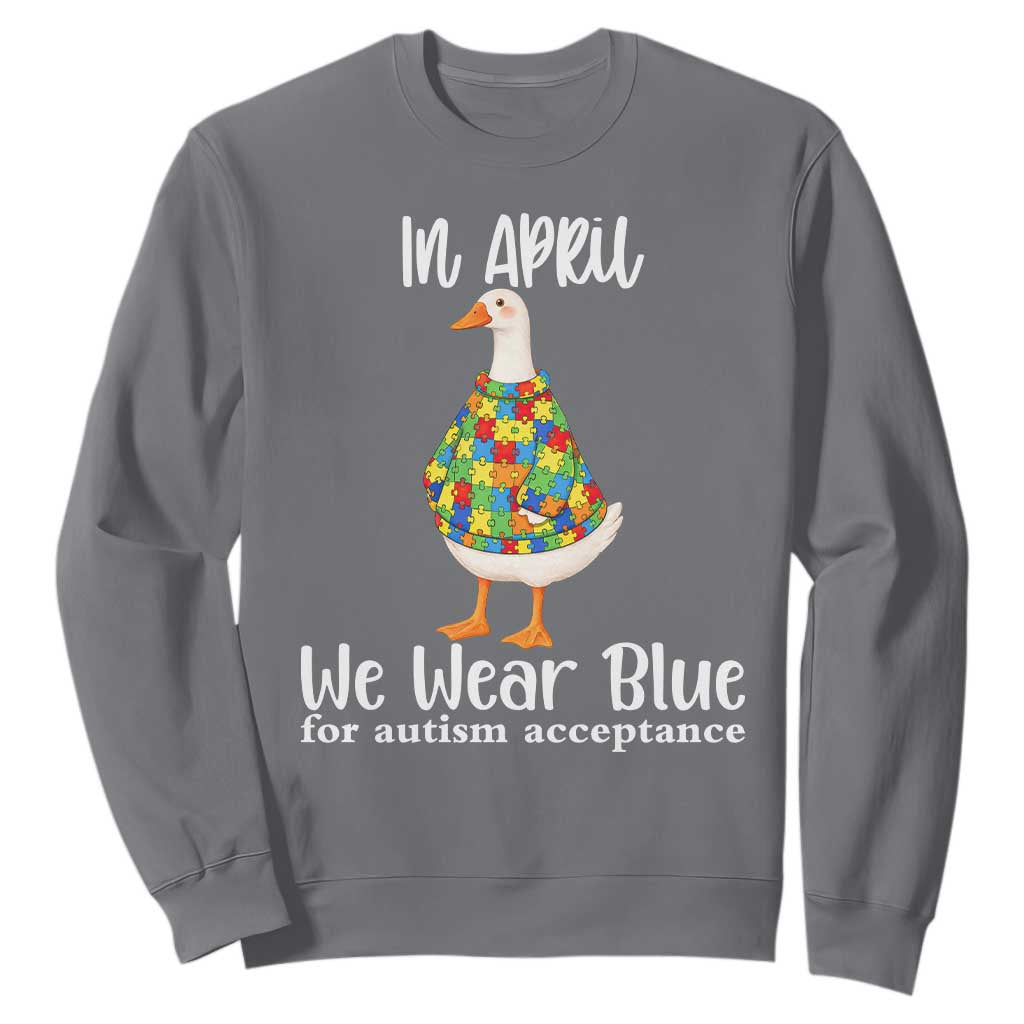 Funny Silly Goose Neurodivergent Support Sweatshirt In April We Wear Blue For Autism Acceptance TS14 Charcoal Print Your Wear