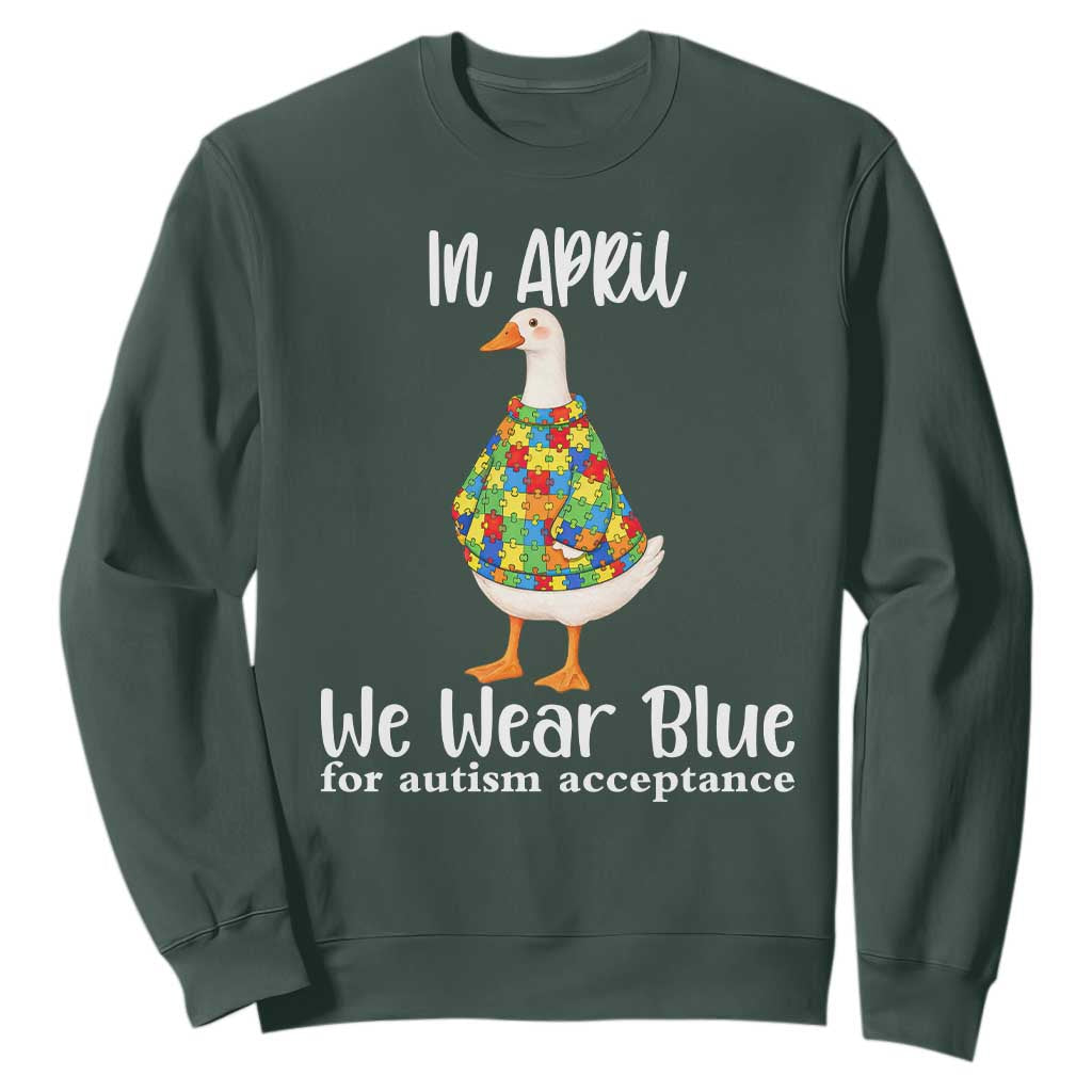 Funny Silly Goose Neurodivergent Support Sweatshirt In April We Wear Blue For Autism Acceptance TS14 Dark Forest Green Print Your Wear