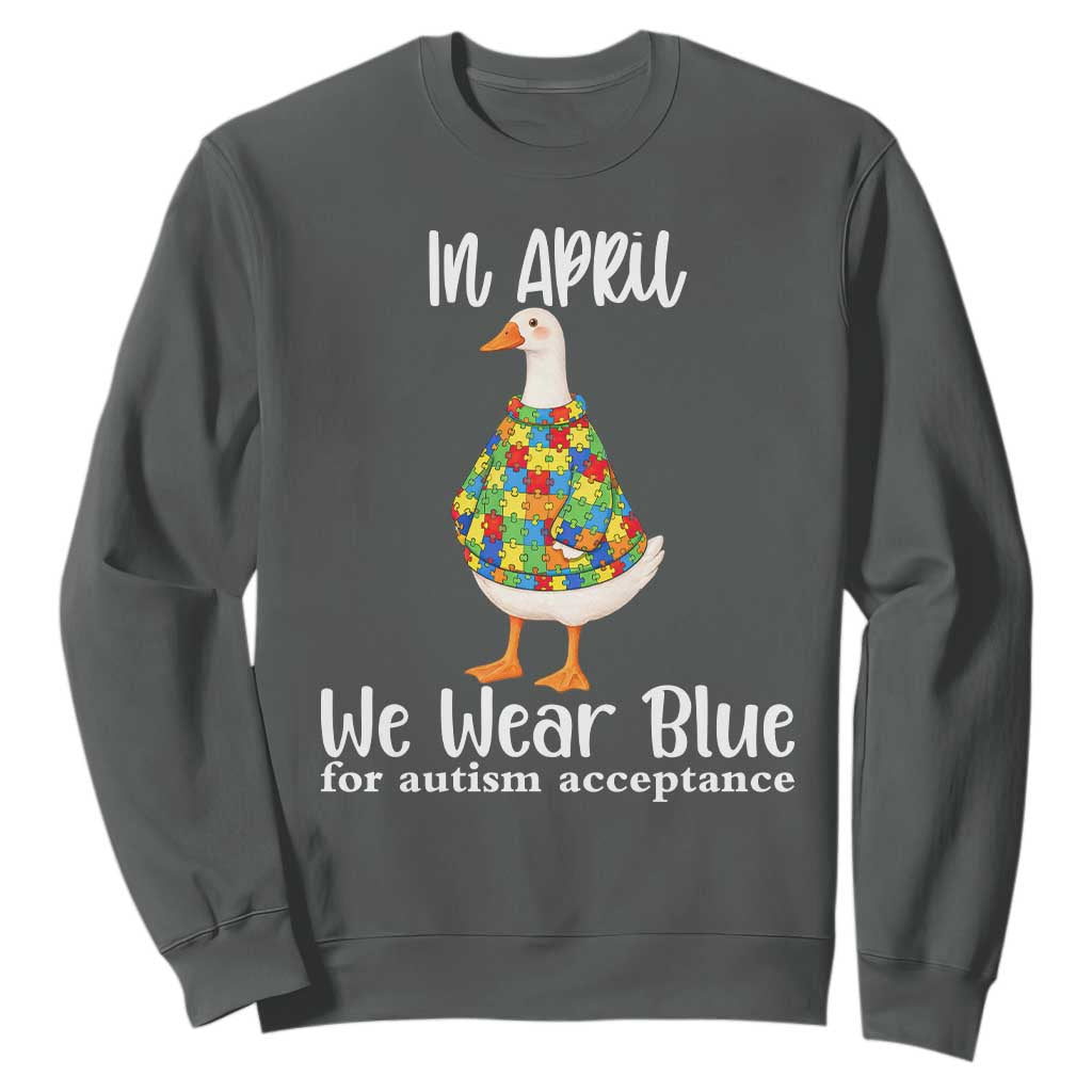 Funny Silly Goose Neurodivergent Support Sweatshirt In April We Wear Blue For Autism Acceptance TS14 Dark Heather Print Your Wear