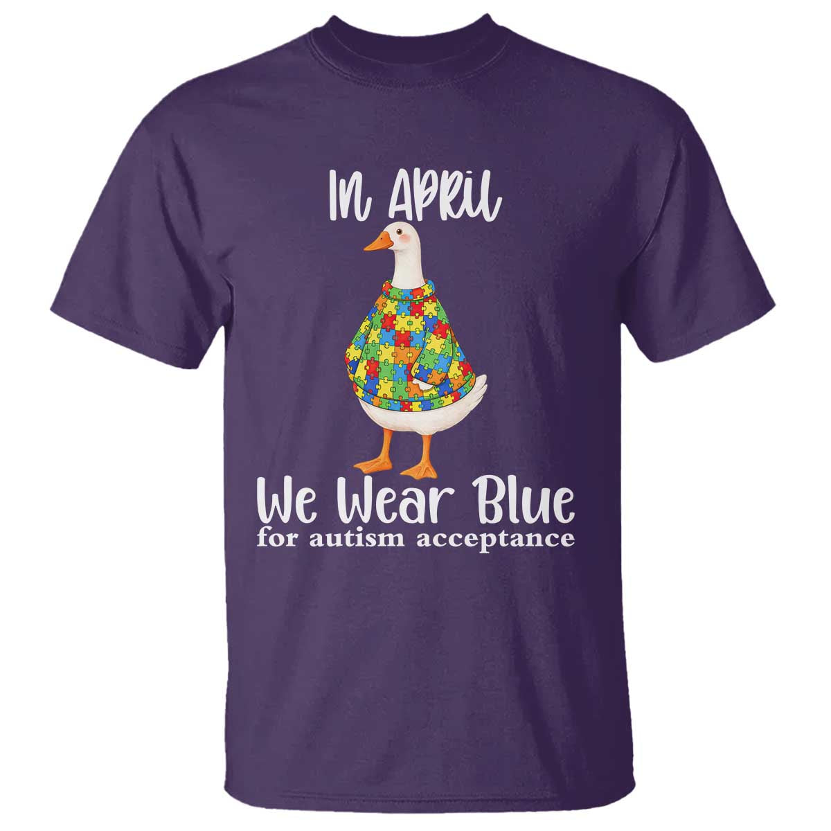 Funny Silly Goose Neurodivergent Support T Shirt In April We Wear Blue For Autism Acceptance TS14 Purple Print Your Wear