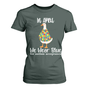 Funny Silly Goose Neurodivergent Support T Shirt For Women In April We Wear Blue For Autism Acceptance TS14 Dark Forest Green Print Your Wear