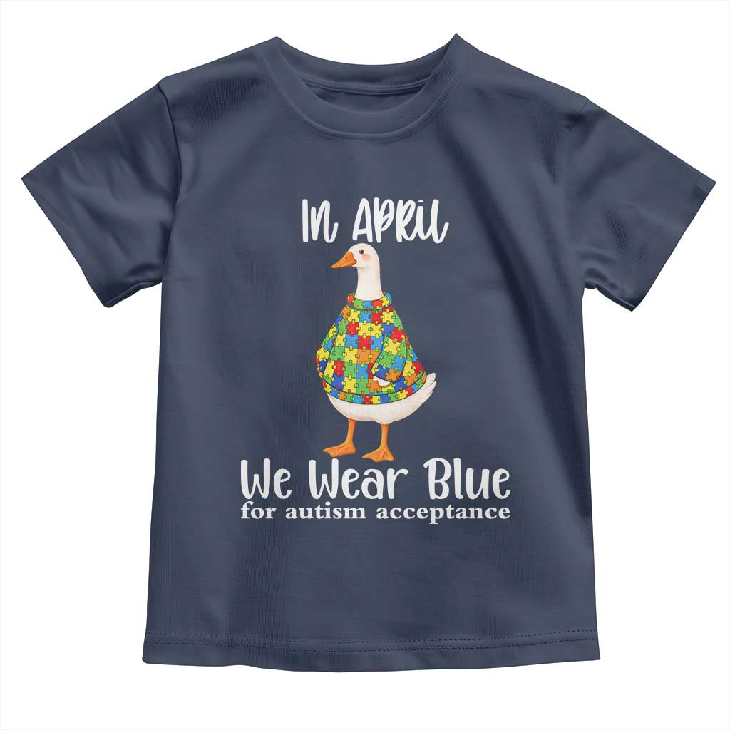 Funny Silly Goose Neurodivergent Support Toddler T Shirt In April We Wear Blue For Autism Acceptance TS14 Navy Print Your Wear