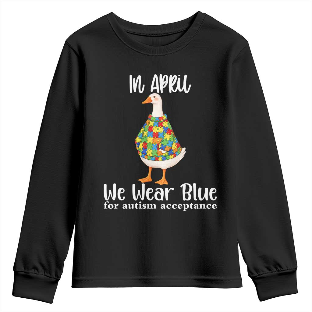 Funny Silly Goose Neurodivergent Support Youth Sweatshirt In April We Wear Blue For Autism Acceptance TS14 Black Print Your Wear