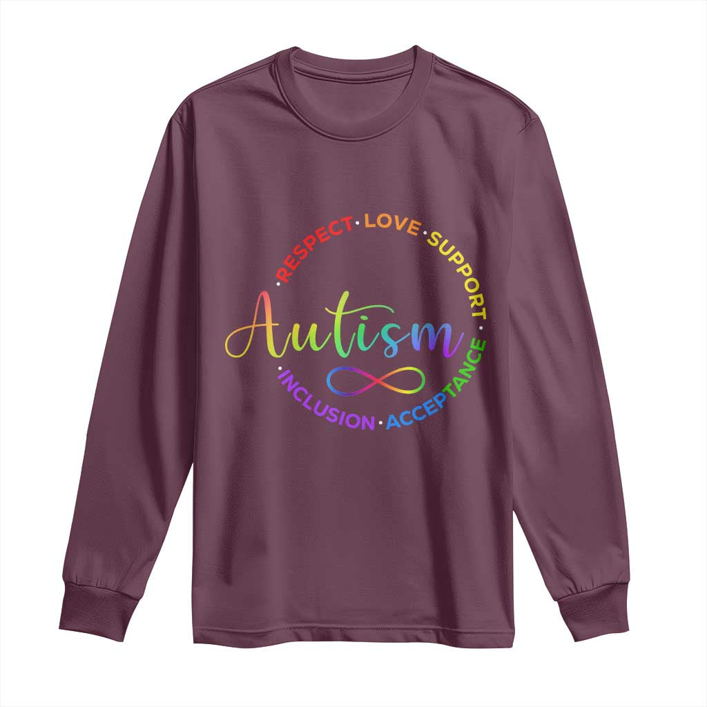 Autism Acceptance Long Sleeve Shirt Respect Love Support Autism Awareness Month TS14 Maroon Print Your Wear