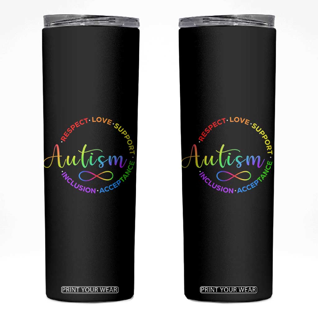 Autism Acceptance Skinny Tumbler Respect Love Support Autism Awareness Month TS14 Black Print Your Wear