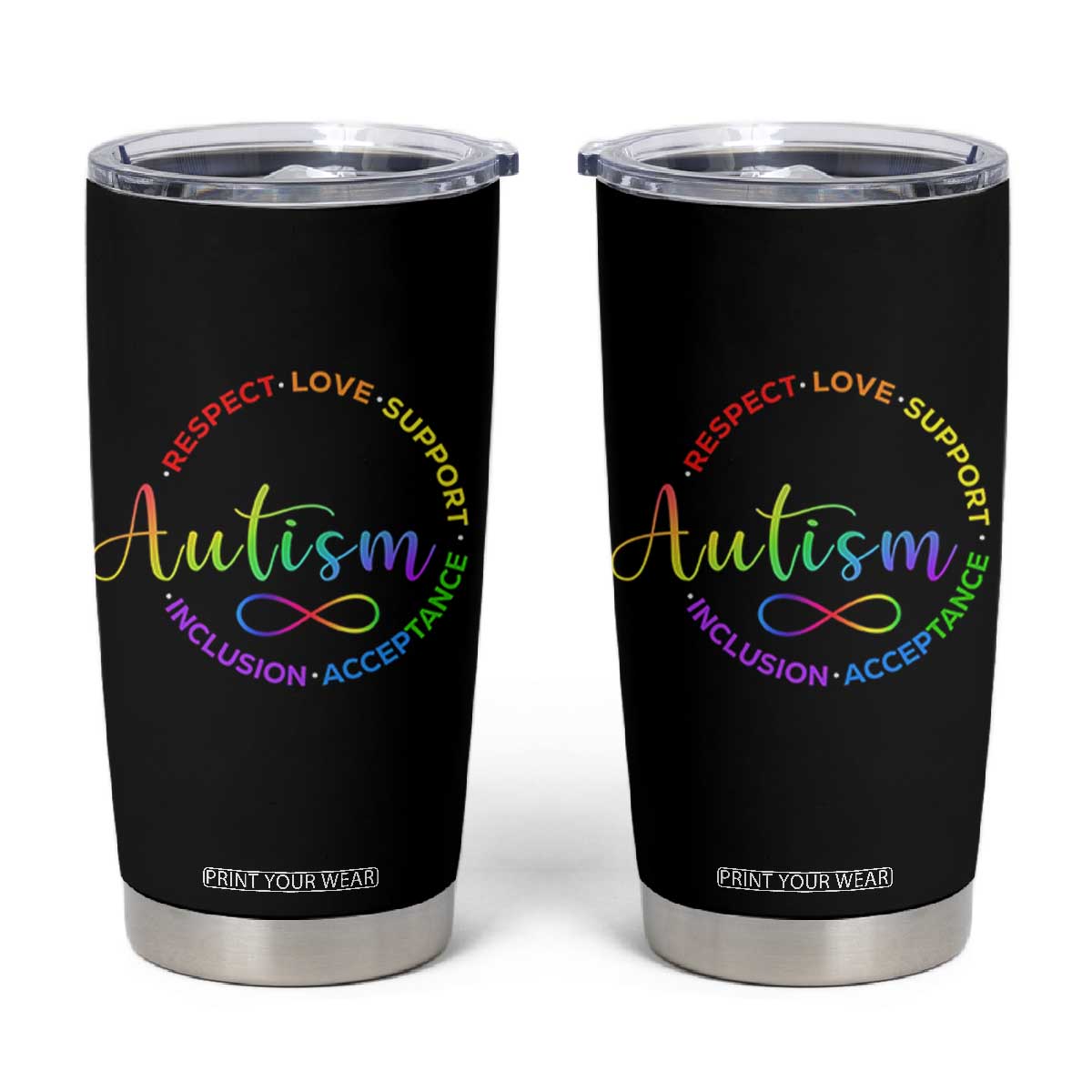 Autism Acceptance Tumbler Cup Respect Love Support Autism Awareness Month TS14 Black Print Your Wear