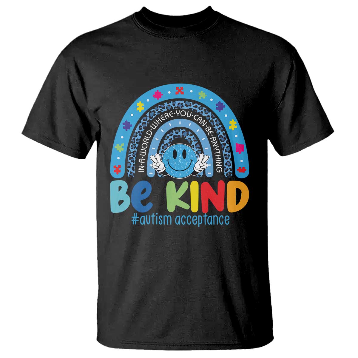 Autism Acceptance T Shirt Rainbow in April We Wear Blue Ribbon Autism TS14 Black Print Your Wear