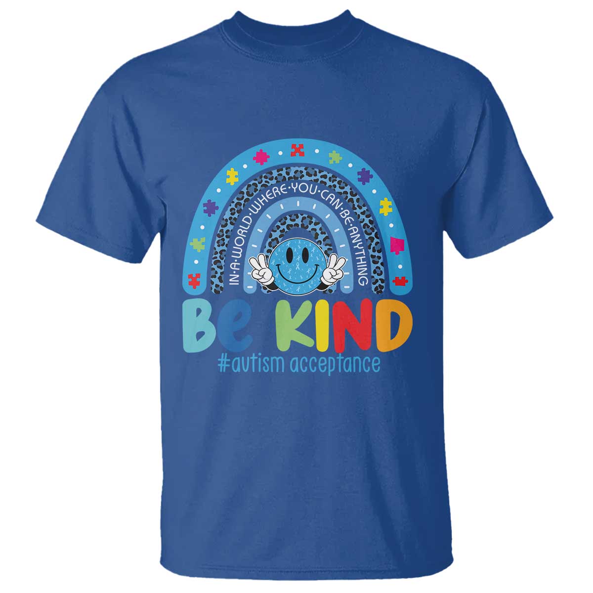 Autism Acceptance T Shirt Rainbow in April We Wear Blue Ribbon Autism TS14 Royal Blue Print Your Wear