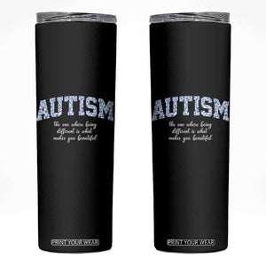 Autism Acceptance Skinny Tumbler Autistic Acceptance Inspirational TS14 Black Print Your Wear