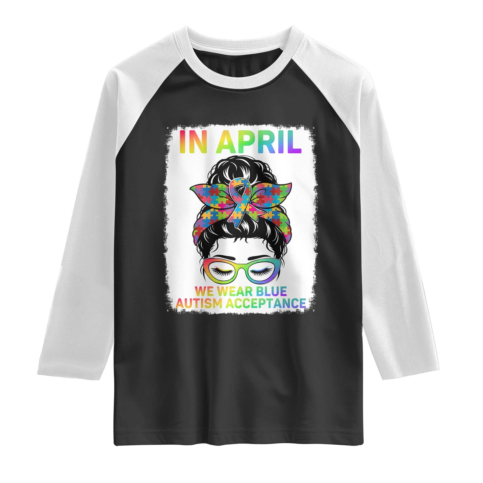 Autism Acceptance Raglan Shirt Neurodivergent Support Messy Bun Ribbon Puzzle TS14 Black White Print Your Wear