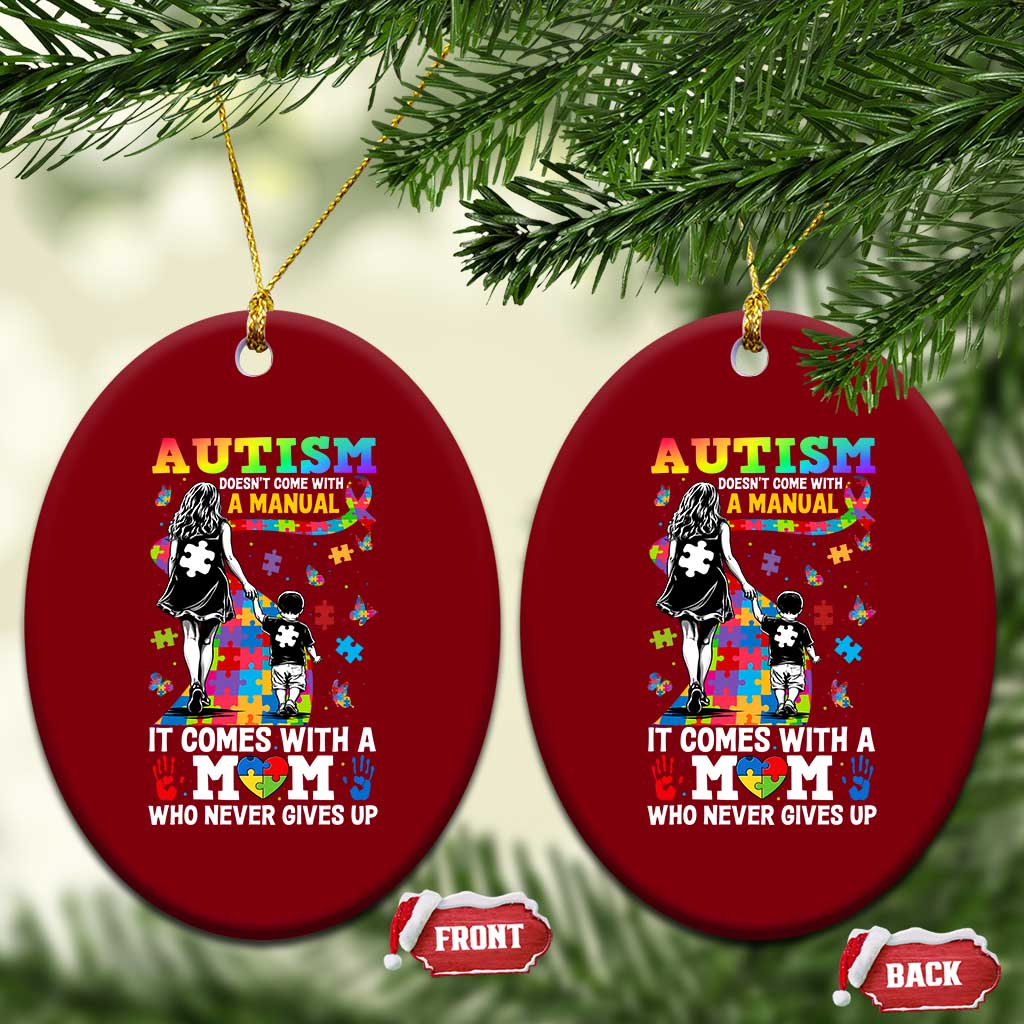 Autism Acceptance Ceramic Ornament Doesn't Come with a Manual Autism Mom TS14 Print Your Wear