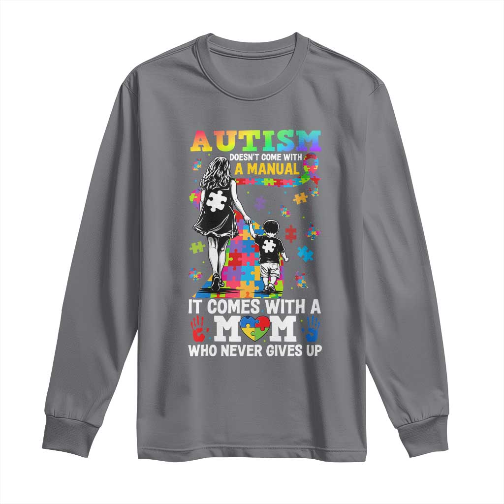 Autism Acceptance Long Sleeve Shirt Doesn't Come with a Manual Autism Mom TS14 Charcoal Print Your Wear