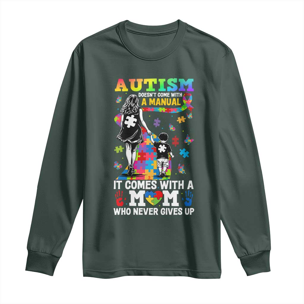 Autism Acceptance Long Sleeve Shirt Doesn't Come with a Manual Autism Mom TS14 Dark Forest Green Print Your Wear