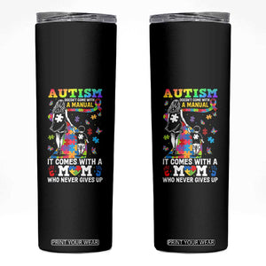 Autism Acceptance Skinny Tumbler Doesn't Come with a Manual Autism Mom TS14 Black Print Your Wear