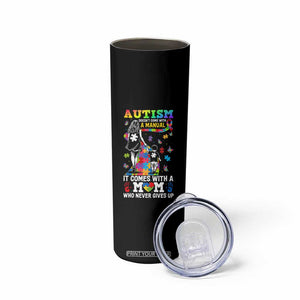Autism Acceptance Skinny Tumbler Doesn't Come with a Manual Autism Mom TS14 Print Your Wear