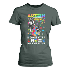 Autism Acceptance T Shirt For Women Doesn't Come with a Manual Autism Mom TS14 Dark Forest Green Print Your Wear