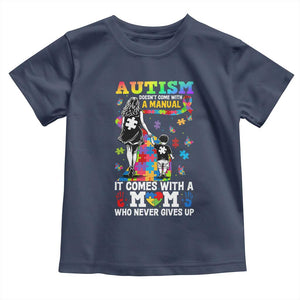 Autism Acceptance Toddler T Shirt Doesn't Come with a Manual Autism Mom TS14 Navy Print Your Wear