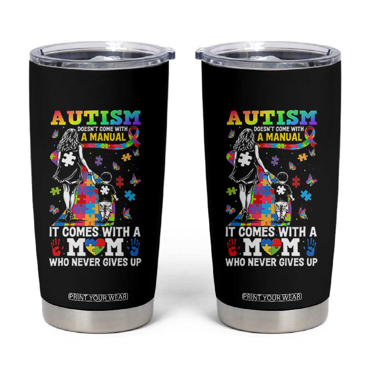 Autism Acceptance Tumbler Cup Doesn't Come with a Manual Autism Mom TS14 Black Print Your Wear