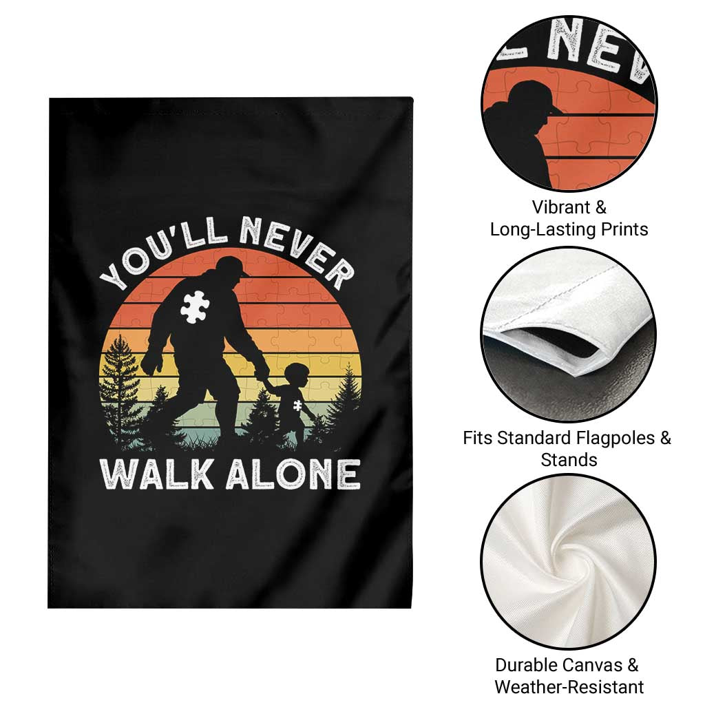 Autism Acceptance Garden Flag Autism Dad You'll Never Walk Alone Support TS14 Print Your Wear