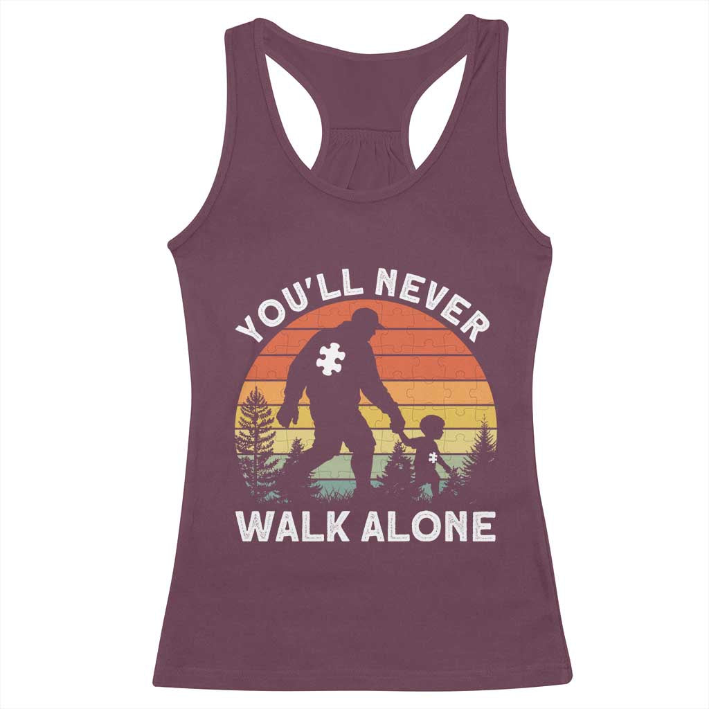 Autism Acceptance Racerback Tank Top Autism Dad You'll Never Walk Alone Support TS14 Maroon Print Your Wear