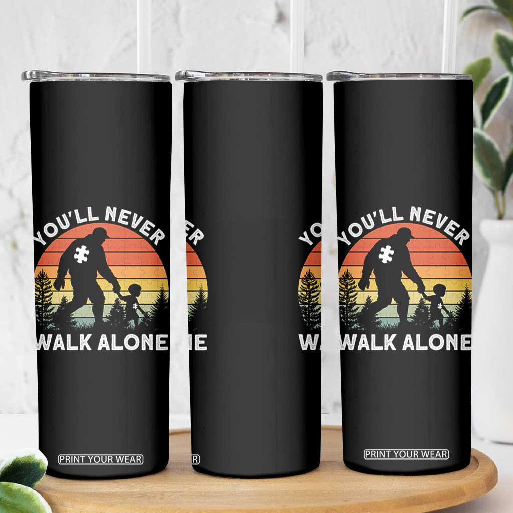 Autism Acceptance Skinny Tumbler Autism Dad You'll Never Walk Alone Support TS14 Print Your Wear
