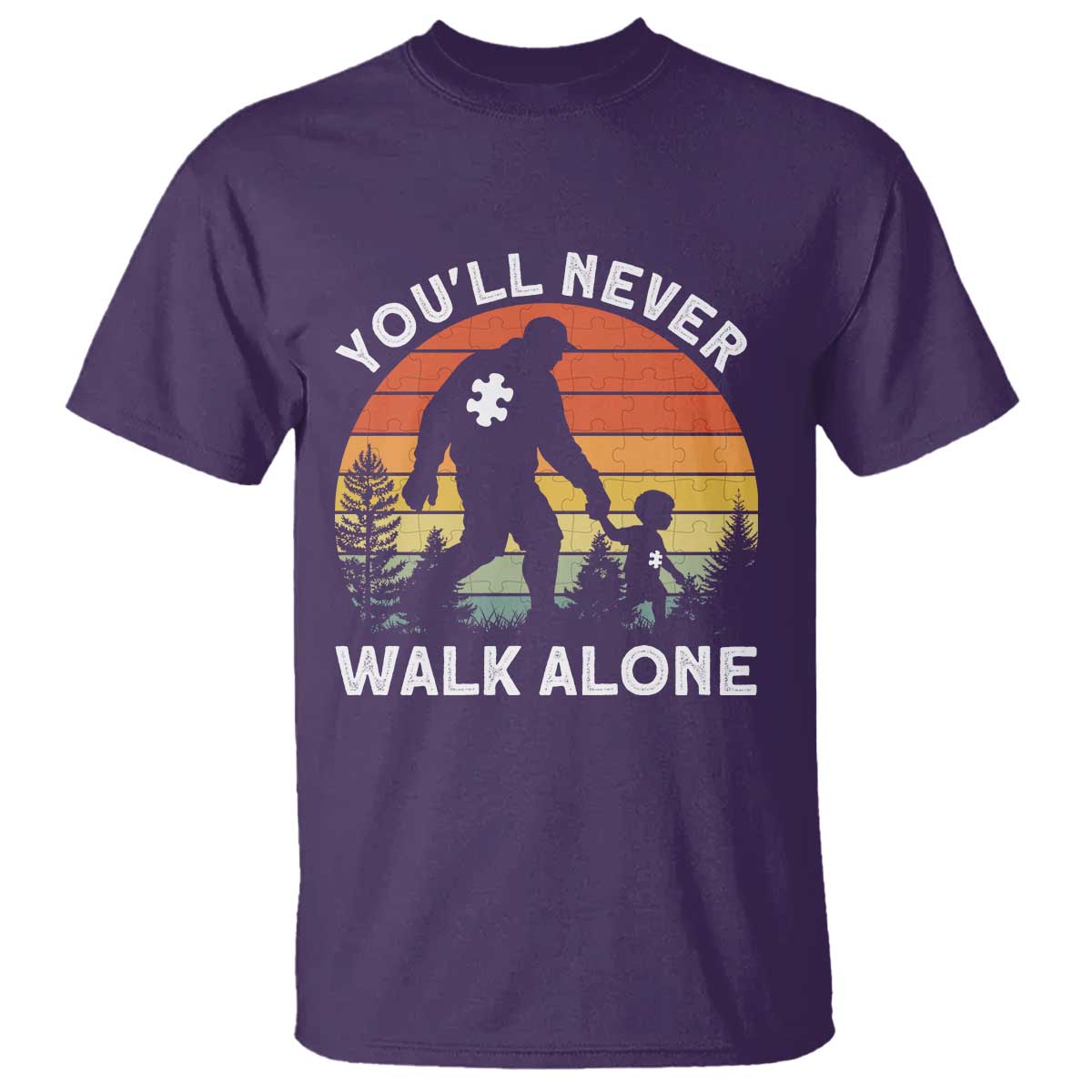Autism Acceptance T Shirt Autism Dad You'll Never Walk Alone Support TS14 Purple Print Your Wear
